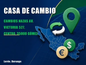 Cambios Nazas Av. Victoria 527, Centro, 35000 Gómez Palacio, Dgo.