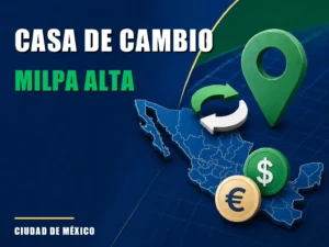 Casa de cambio cerca de Milpa Alta