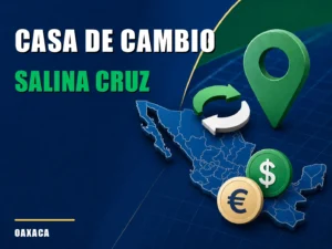 Casa de cambio cerca de Salina Cruz