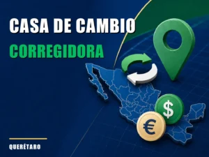 Casa de cambio cerca de Corregidora
