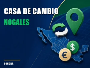 Casa de cambio cerca de Nogales