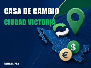 Casa de cambio cerca de Ciudad Victoria