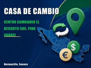Centro Cambiario El Desierto Suc. Pino Suárez