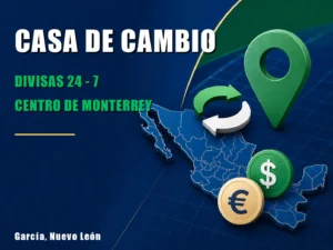 Divisas 24 - 7 Centro de Monterrey