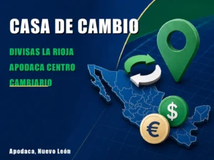 Divisas la Rioja Apodaca Centro Cambiario