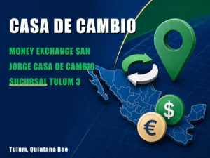 Money Exchange San Jorge Casa de Cambio Sucursal Tulum 3