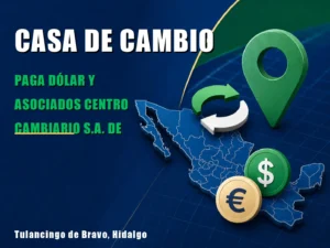 Paga Dólar y Asociados Centro Cambiario S.A. de C.V.